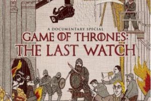 [mp4/2.2g] [纪录片] 权力的游戏：最后的守夜人 game of thrones: the last watch,[2019][中英双字][1080p][权游幕后纪实][bt]