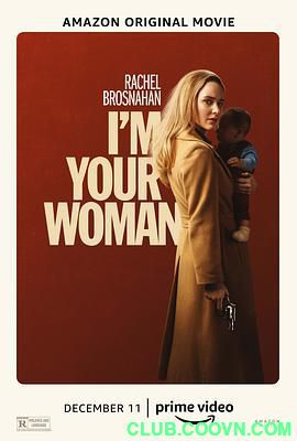 [首发][我是你的女人][2020][BD1080][中英双字][美国][Im Your Woman][mkv] 7.5G-百度网盘