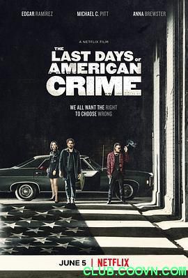 [美国最后一宗罪案][2020][惊悚/冒险][中英双字][美国][The Last Days of American Crime][MPEG] 2.48G-百度网盘