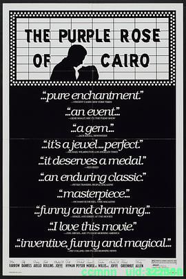 [美国][1985][开罗紫玫瑰/The Purple Rose of Cairo][米亚·法罗/杰夫·丹尼尔斯][BD1080P/MKV/7.65G][英语中字]-百度网盘