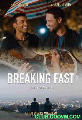 [斋戒时节遇见你/开斋]Breaking.Fast.2020.1080p.WEB-DL.DD5.1.H264-FGT 3.37GB　[BT]