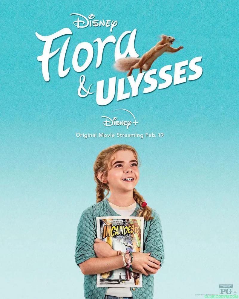 弗罗拉与松鼠侠 Flora & Ulysses (2021)  迪斯尼新片 本坛首发  1080P 中文字幕 迪斯尼出品必属佳片  5.02G -百度云