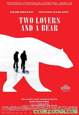 [两个爱人和一只熊][2016][冒险][BD1080P][中英双字][加拿大][Two Lovers and a Bear][MKV] 3.32G-百度网盘