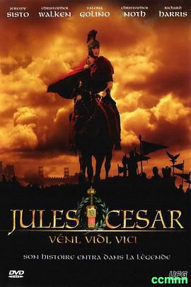 历史大作.凯撒大帝.2002战争.BD720P.Julius Caesar.MKV 10G-百度云