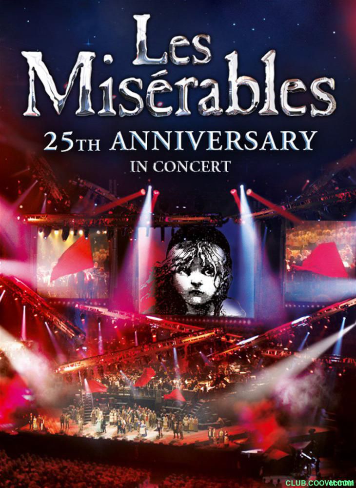 【古典歌剧X265. 10Bit 系列】悲惨世界25周年纪念演出2011 X265. 10Bit.AAC5.1 &A C3.百度云 2.93G